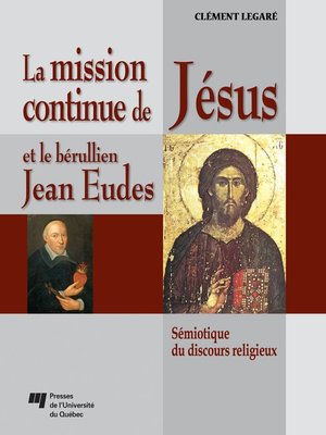 cover image of La mission continue de Jésus et le bérullien Jean Eudes